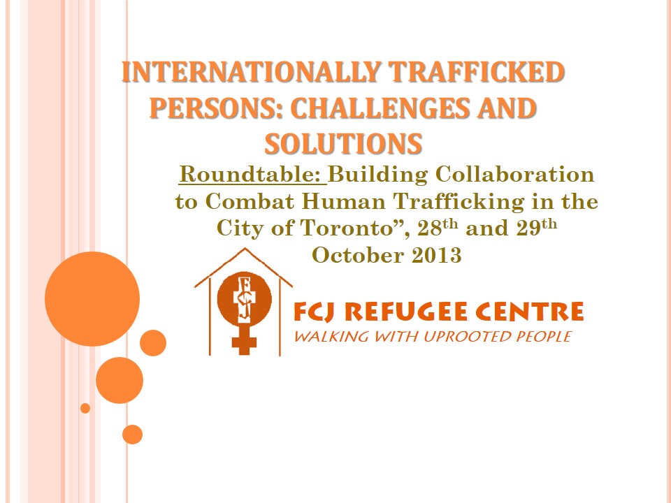 Internationally trafficked persons - challenges and solutions