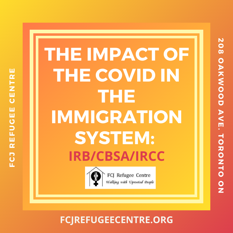 The impact of COVID-19 in the refugee process update: CBSA, IRCC and ...