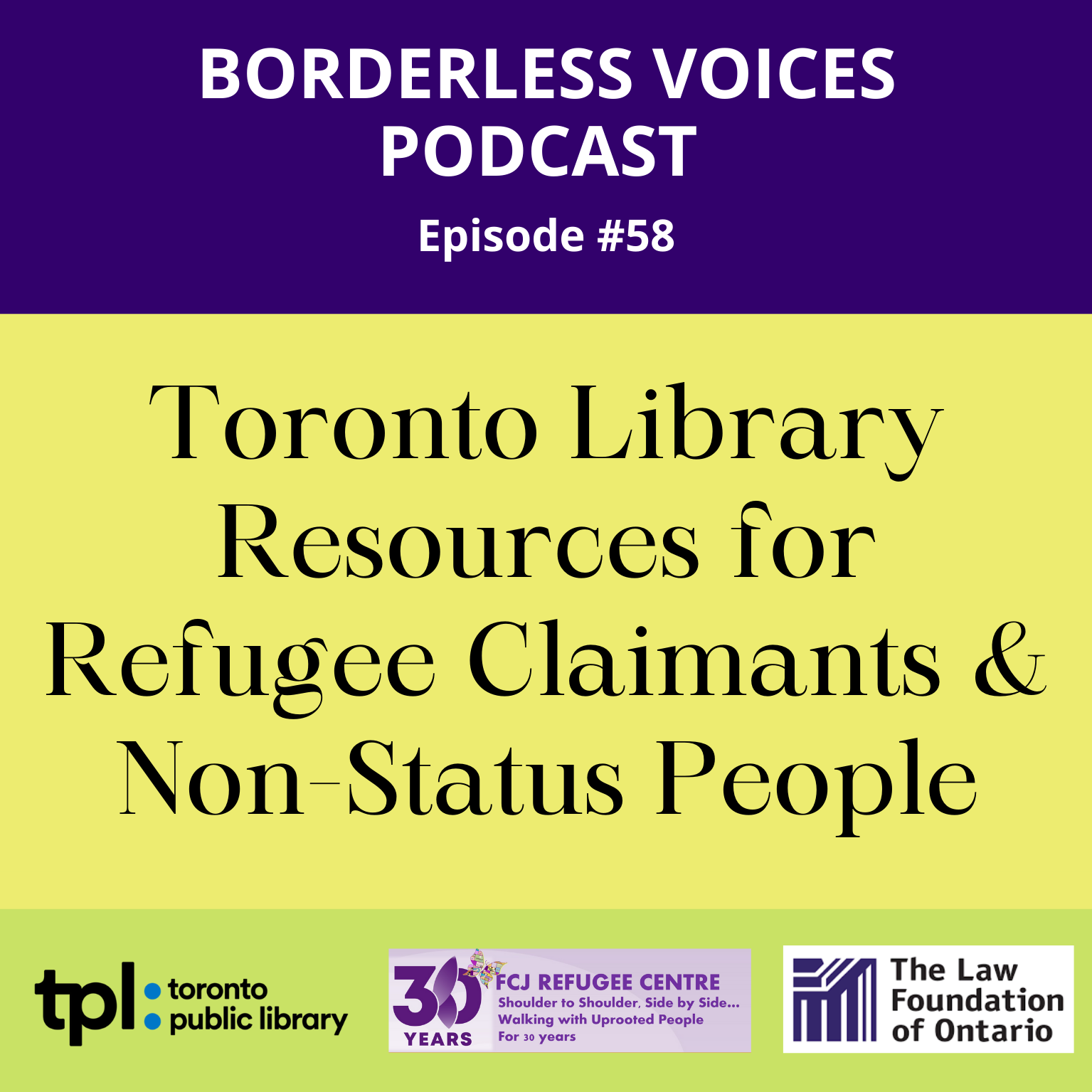 Episode #58: Toronto Library Resources for Refugee Claimants & Non-Status People