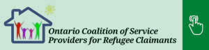 Ontario Coalition of Service Providers for Refugee Claimants
