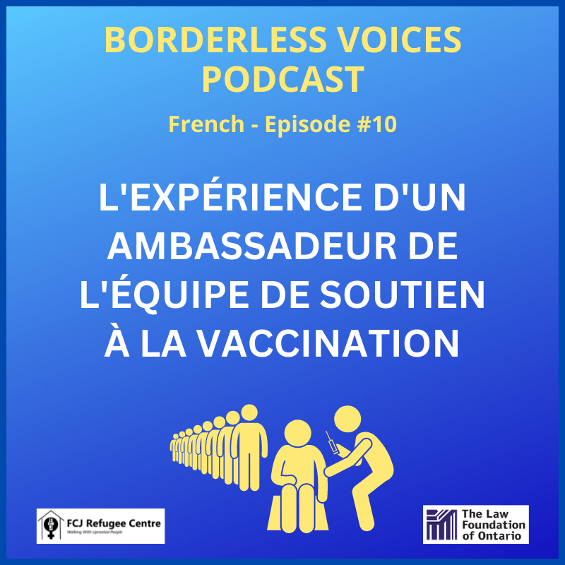 French – Episode #10: L’expérience d’un Ambassadeur de l’Équipe de Soutien à la Vaccination