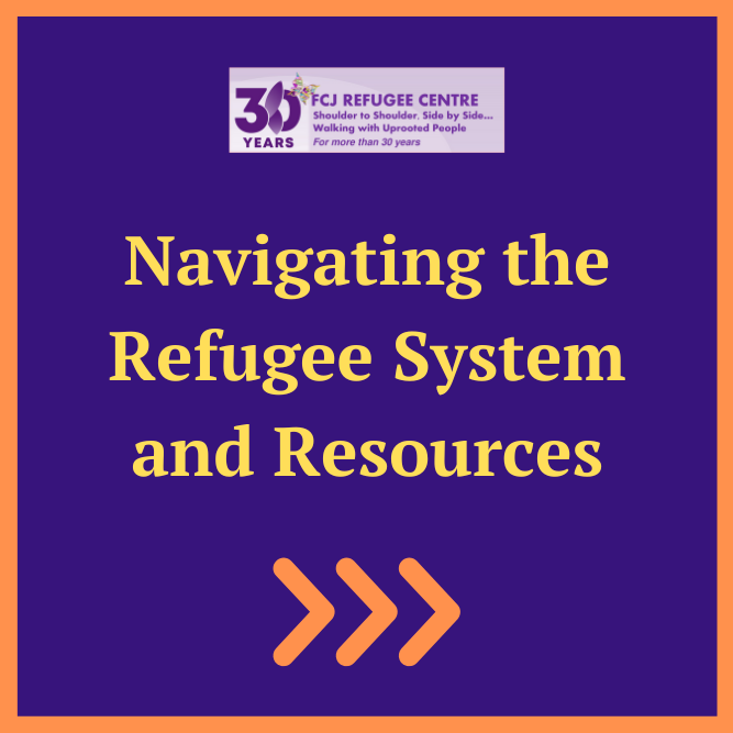 Navigating the Refugee System and Resources