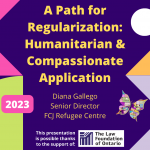 A Path for Regularization: Humanitarian & Compassionate Application