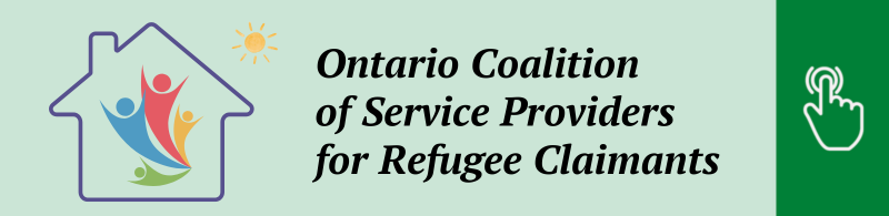 Ontario Coalition of Service Providers for Refugee Claimants
