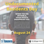 Undocumented Residents Day, for a Toronto where everyone is welcome and treated with dignity