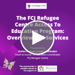 Webinar | The FCJ Refugee Centre Access To Education Program: Overview And Services